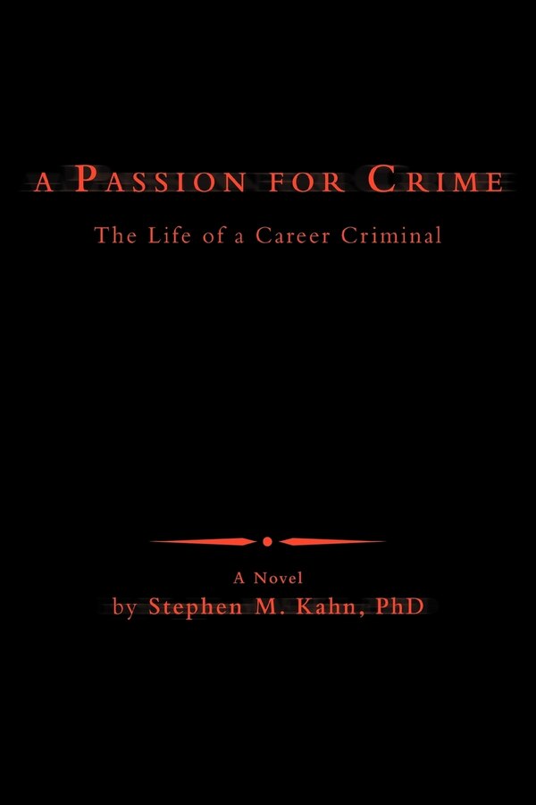 A Passion for Crime by Stephen M Kahn, Paperback | Indigo Chapters