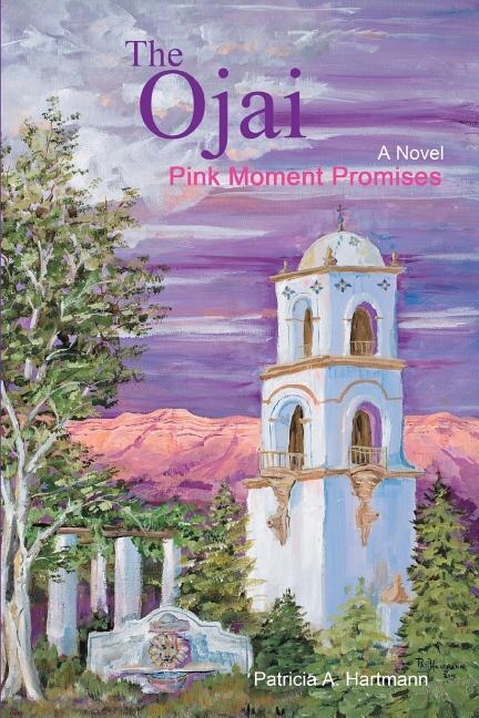 The Ojai by Patricia A. Hartmann, Paperback | Indigo Chapters