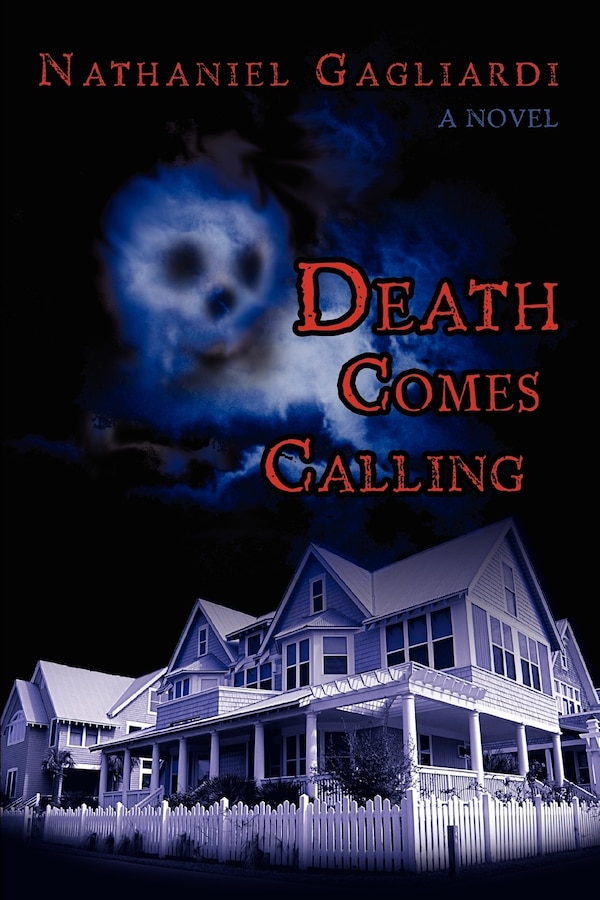 Death Comes Calling by Nathaniel Gagliardi, Paperback | Indigo Chapters