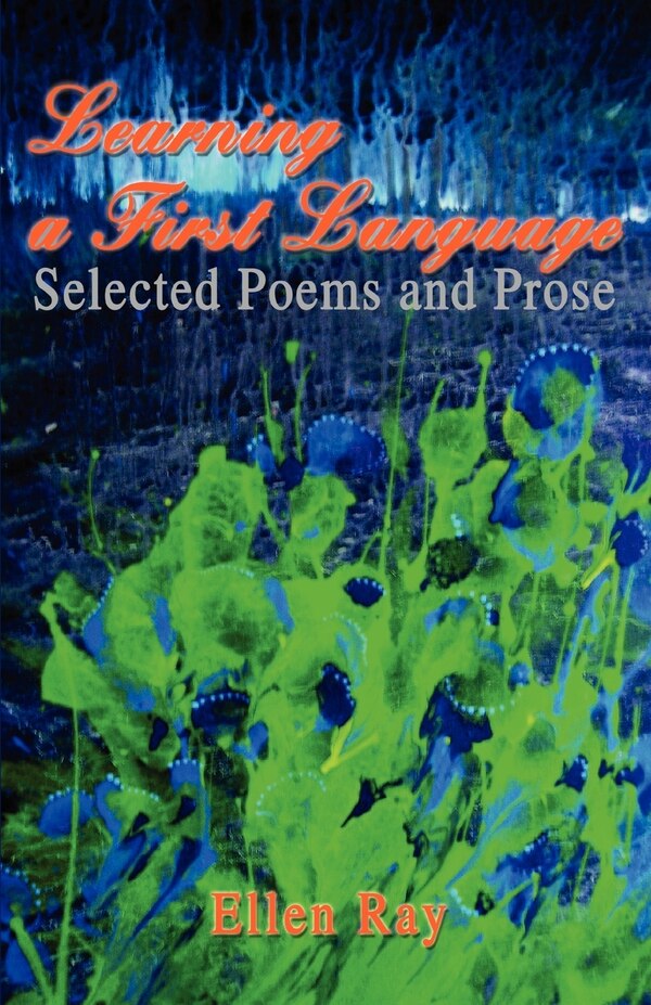 Learning a First Language by Ellen Ray, Paperback | Indigo Chapters