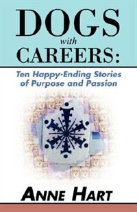 Dogs with Careers by Anne Hart, Paperback | Indigo Chapters