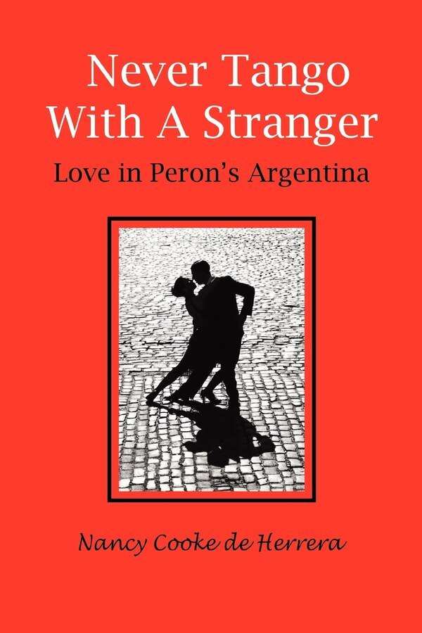 Never Tango with a Stranger by Nancy Cooke de Herrera, Paperback | Indigo Chapters