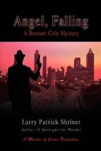 Angel Falling by Larry Patrick Shriner, Paperback | Indigo Chapters