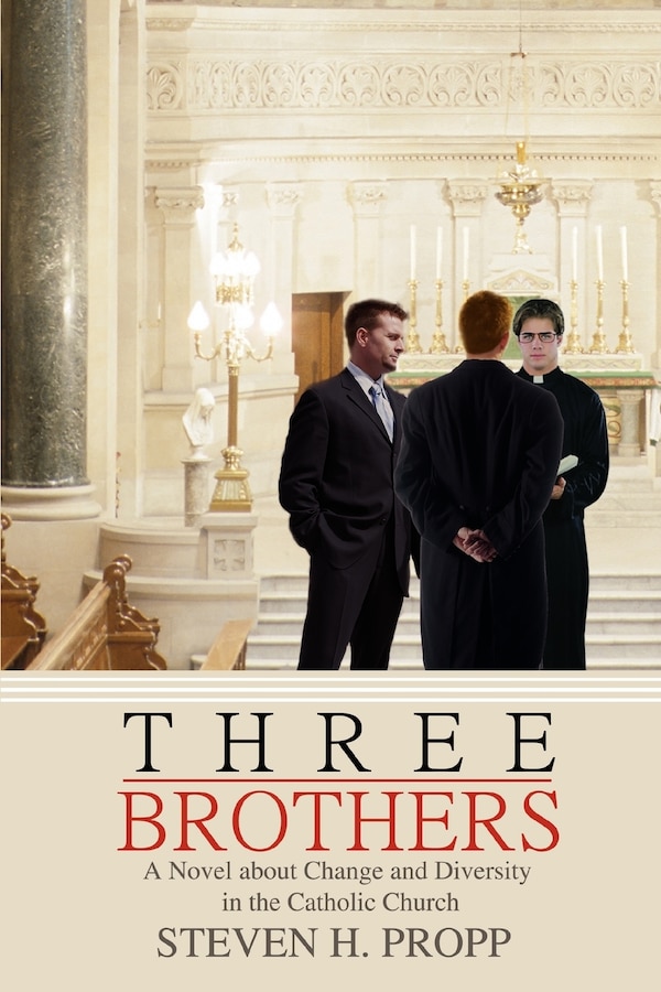 Three Brothers by Steven H Propp, Paperback | Indigo Chapters
