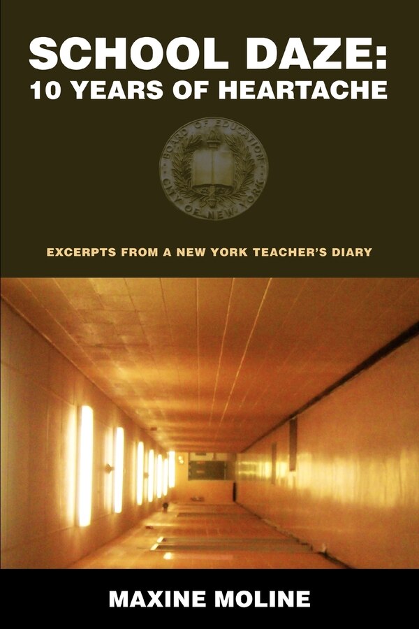 School Daze by Maxine Moline, Paperback | Indigo Chapters