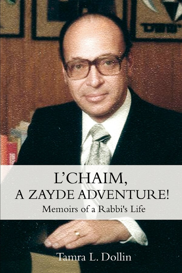 L'chaim A Zayde Adventure by Tamra L Dollin, Paperback | Indigo Chapters