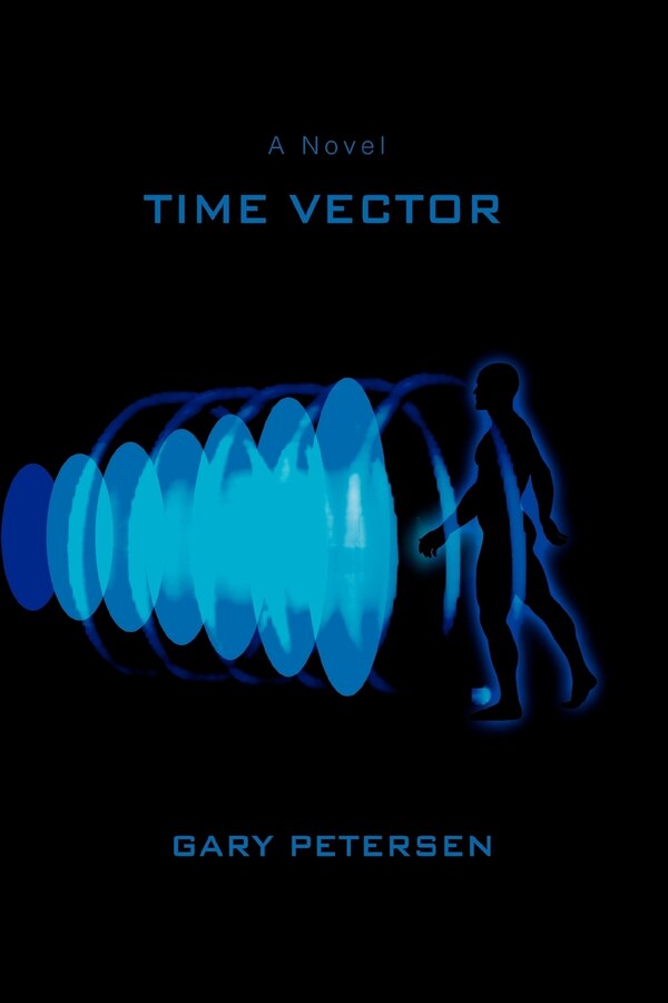 Time Vector by Gary Petersen, Paperback | Indigo Chapters