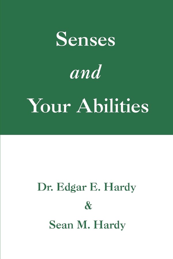Senses and Your Abilities by Ed Hardy, Paperback | Indigo Chapters