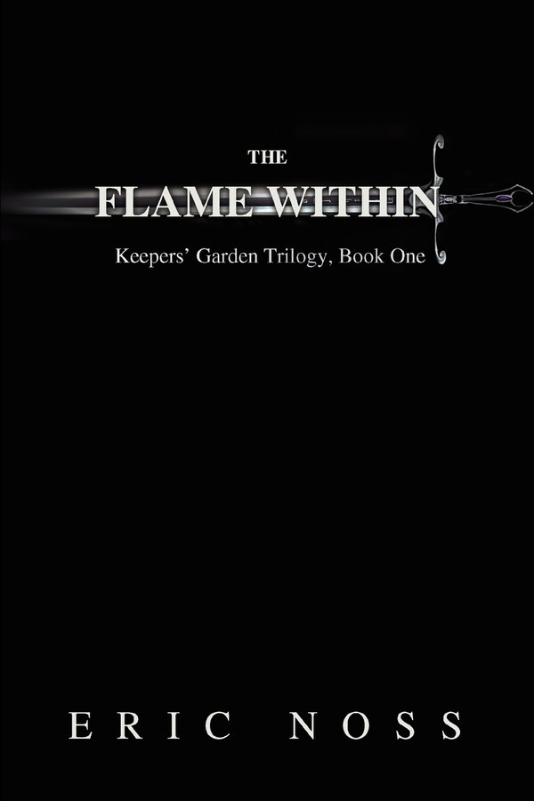 The Flame Within by Eric Noss, Paperback | Indigo Chapters