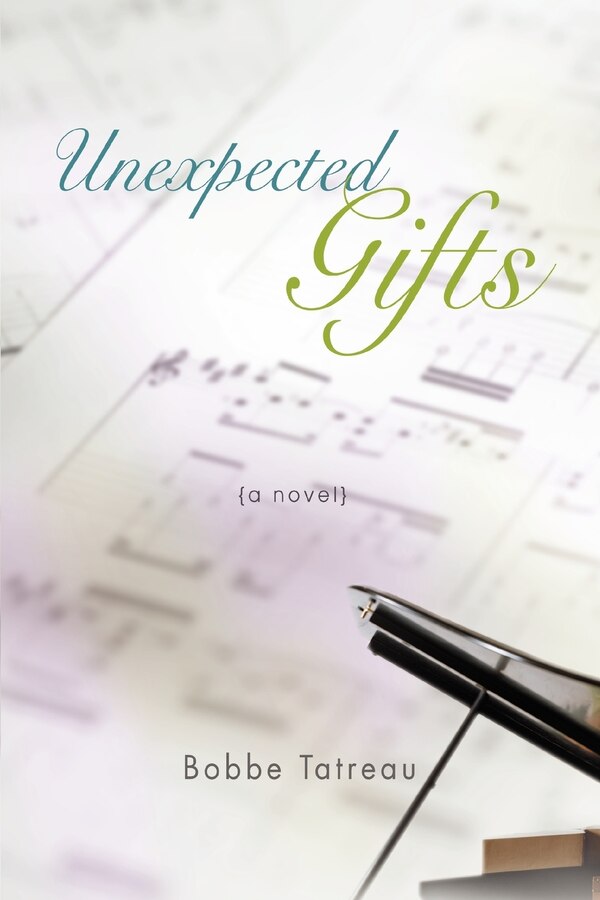Unexpected Gifts by Bobbe Tatreau, Paperback | Indigo Chapters