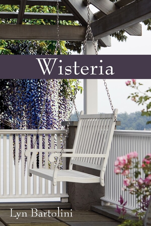 Wisteria by Lyn Bartolini, Paperback | Indigo Chapters