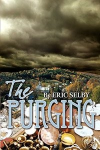 The Purging by Eric Selby, Hardcover | Indigo Chapters