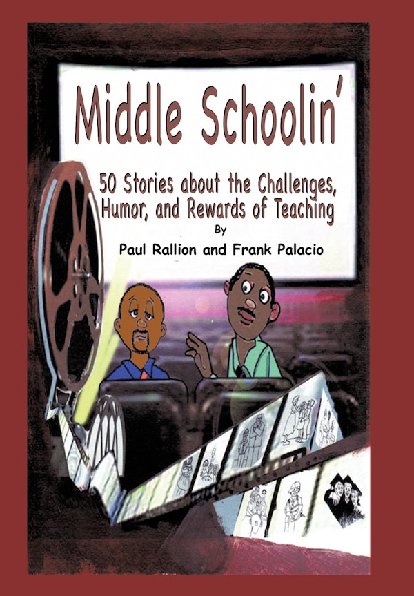 Middle Schoolin' by Frank Palacio, Hardcover | Indigo Chapters