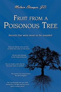 Fruit from a Poisonous Tree by Melvin Stamper JD, Paperback | Indigo Chapters