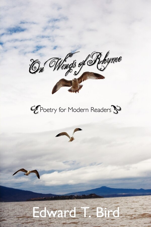 On Wings of Rhyme by Edward T Bird, Paperback | Indigo Chapters