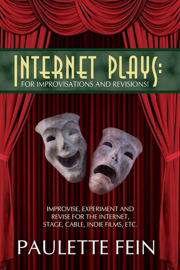 Internet Plays by Paulette Fein, Paperback | Indigo Chapters