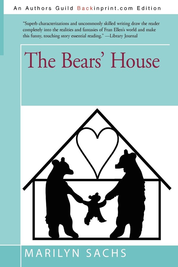 The Bears' House by Marilyn Sachs, Paperback | Indigo Chapters