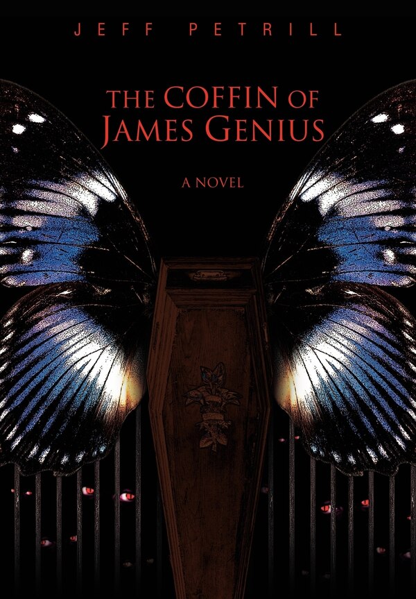 The Coffin Of James Genius by Jeff Petrill, Hardcover | Indigo Chapters