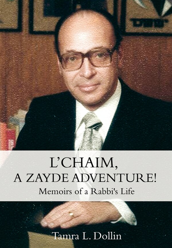 L'chaim A Zayde Adventure by Tamra L Dollin, Hardcover | Indigo Chapters