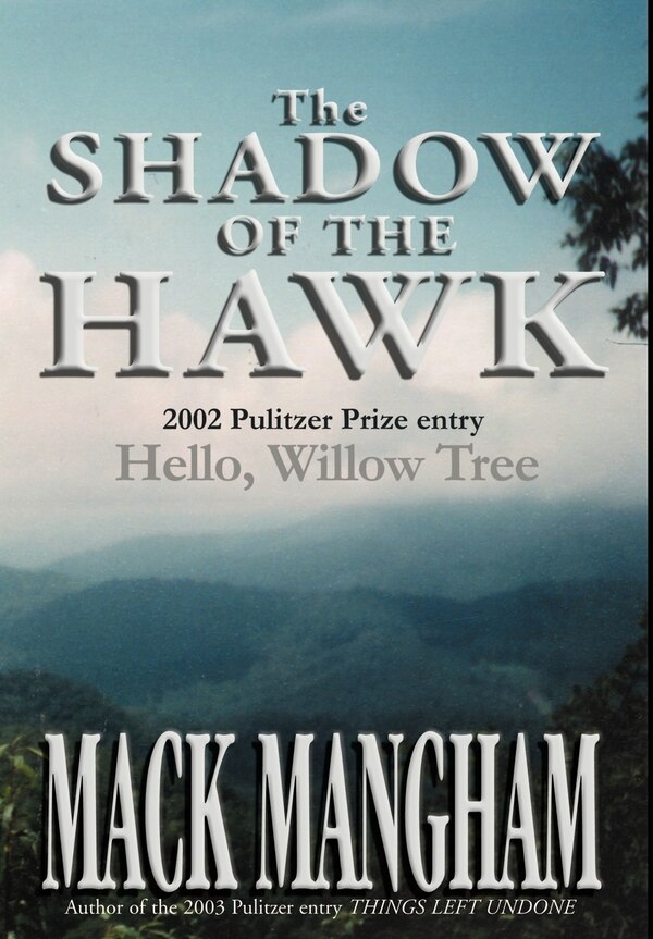 The Shadow of the Hawk by Mack Mangham, Hardcover | Indigo Chapters