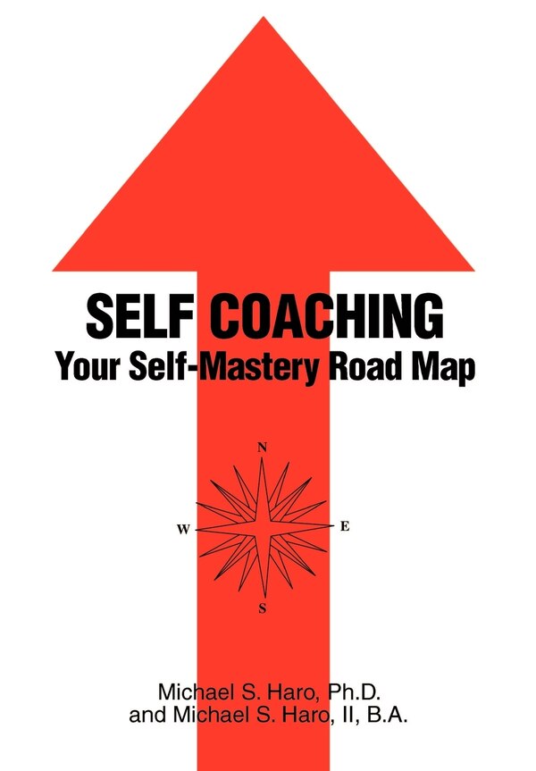 Self Coaching by Michael S Haro, Hardcover | Indigo Chapters