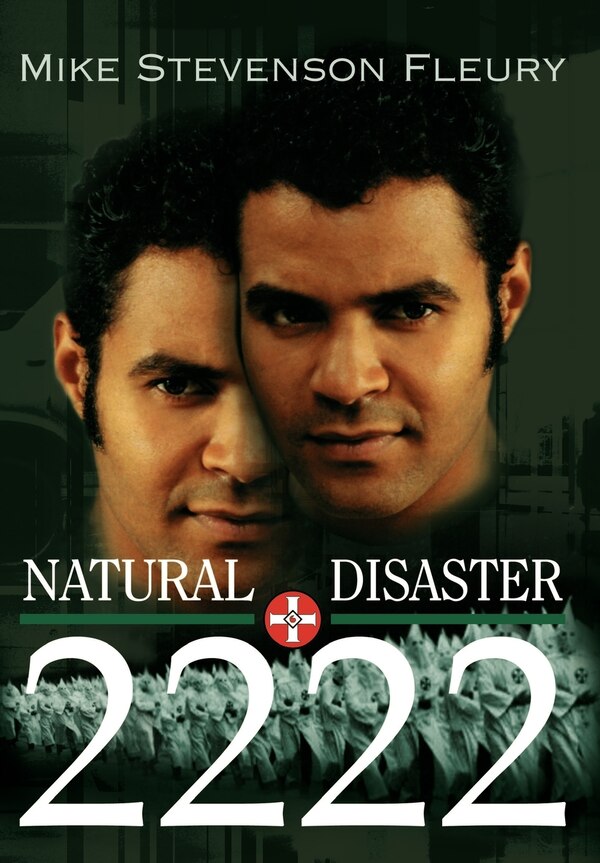 Natural Disaster 2222 by Mike Stevenson Fleury, Hardcover | Indigo Chapters