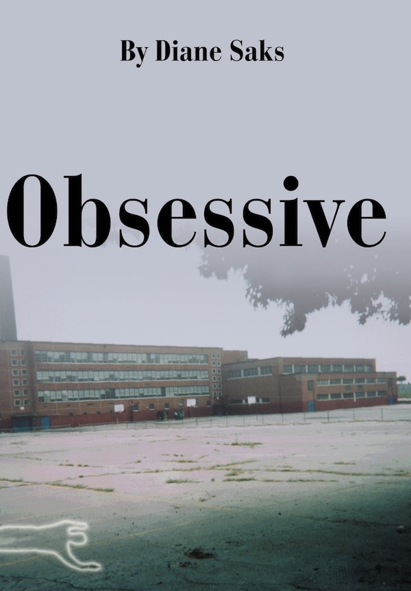 Obsessive by Diane Saks, Hardcover | Indigo Chapters