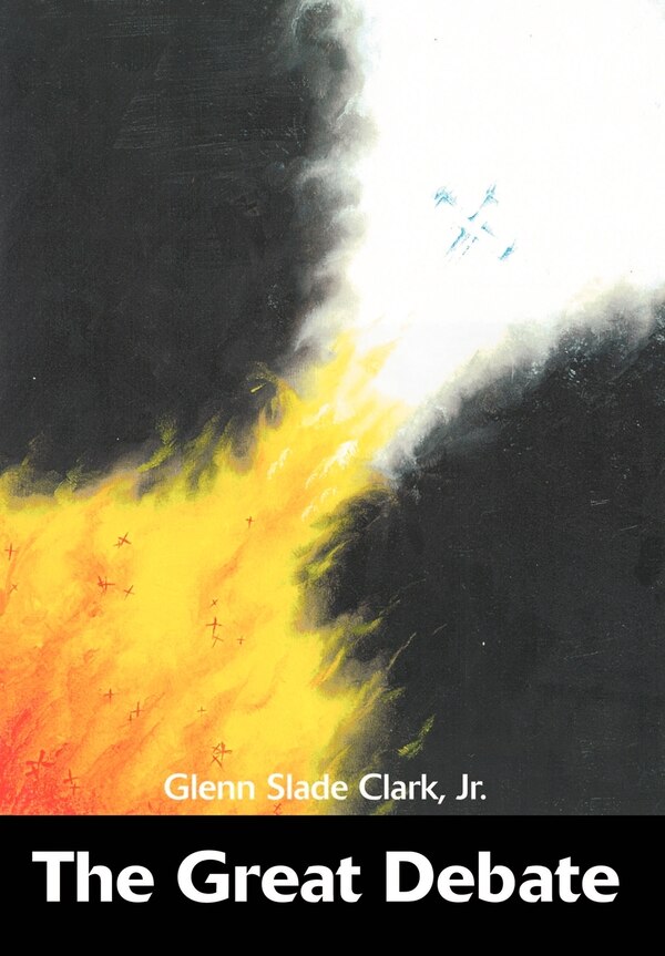 The Great Debate by Glenn Slade Clark, Hardcover | Indigo Chapters