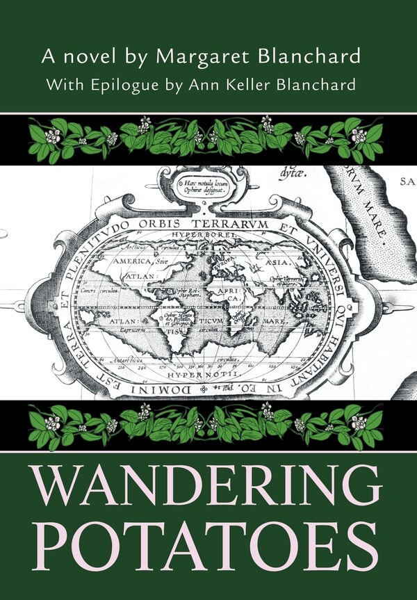 Wandering Potatoes by Margaret M Blanchard, Hardcover | Indigo Chapters