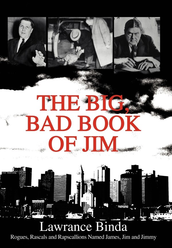 The Big Bad Book of Jim by Lawrance Binda, Hardcover | Indigo Chapters