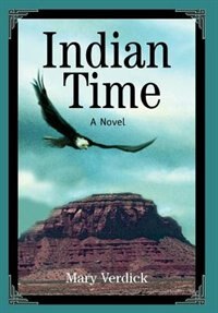 Indian Time by Mary Verdick, Hardcover | Indigo Chapters