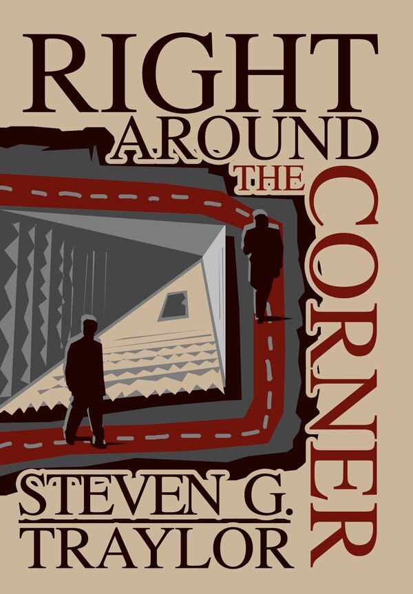Right Around the Corner by Steven G Traylor, Hardcover | Indigo Chapters