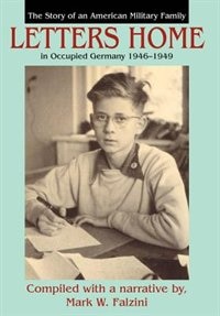 Letters Home by Mark William Falzini, Hardcover | Indigo Chapters