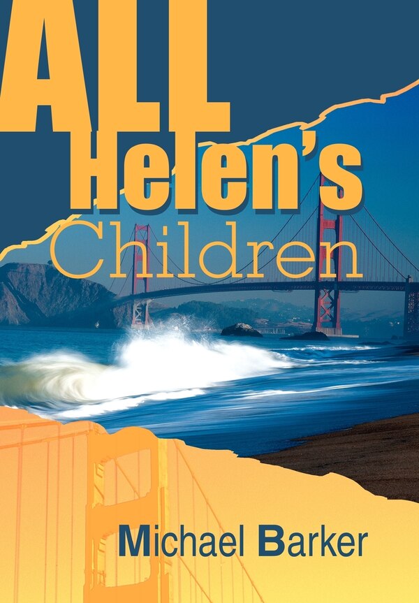 All Helen's Children by Michael B Barker, Hardcover | Indigo Chapters