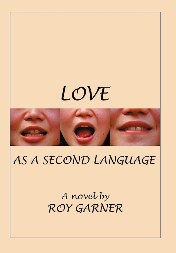 Love as a Second Language by Roy Garner, Hardcover | Indigo Chapters