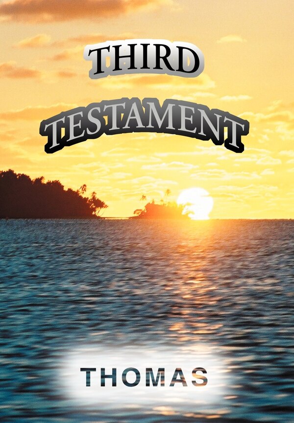 Third Testament by Thomas A Rees, Hardcover | Indigo Chapters