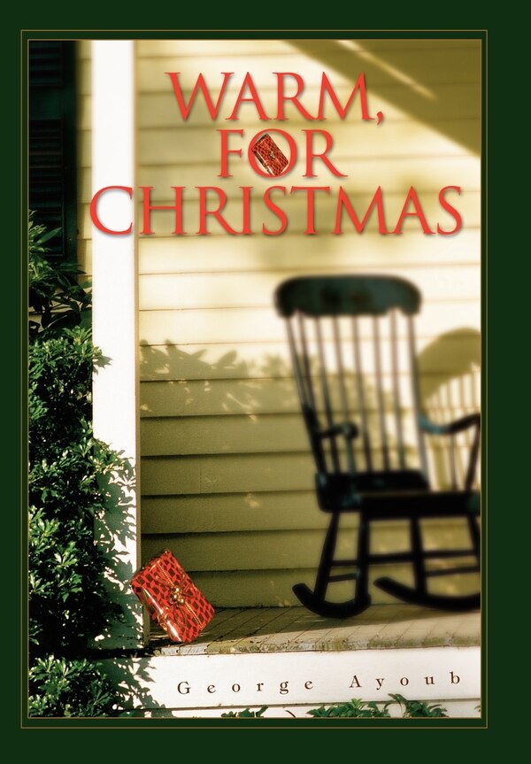 Warm for Christmas by George Ayoub, Hardcover | Indigo Chapters
