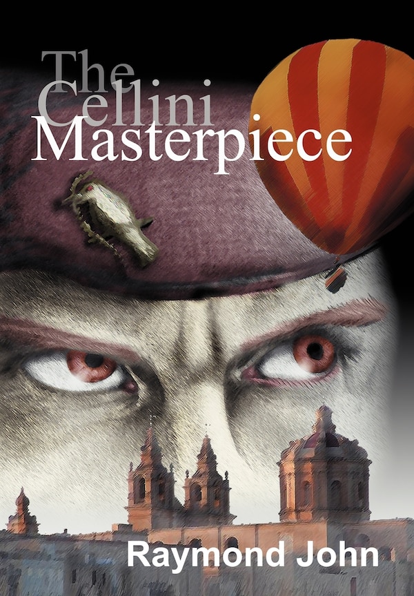 The Cellini Masterpiece by Raymond John, Hardcover | Indigo Chapters