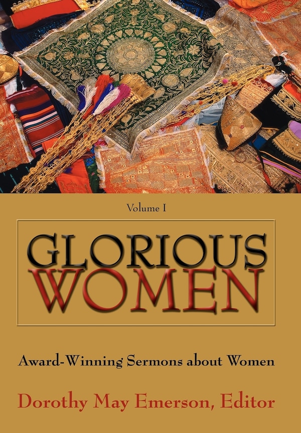 Glorious Women by Dorothy May Emerson