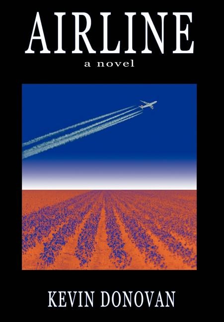 Airline by Kevin Donovan, Hardcover | Indigo Chapters