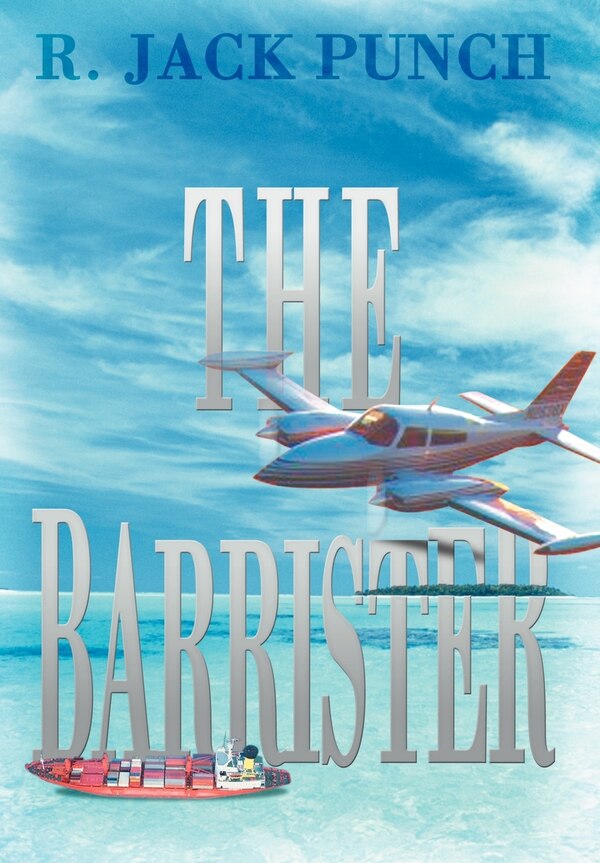 The Barrister by R Jack Punch, Hardcover | Indigo Chapters