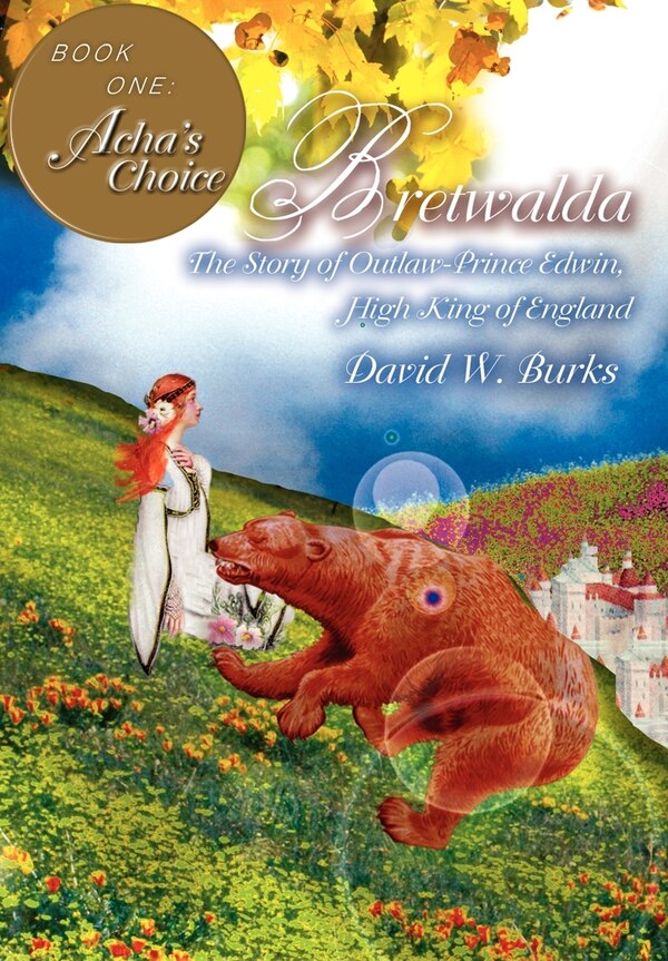 Bretwalda by David W Burks, Hardcover | Indigo Chapters