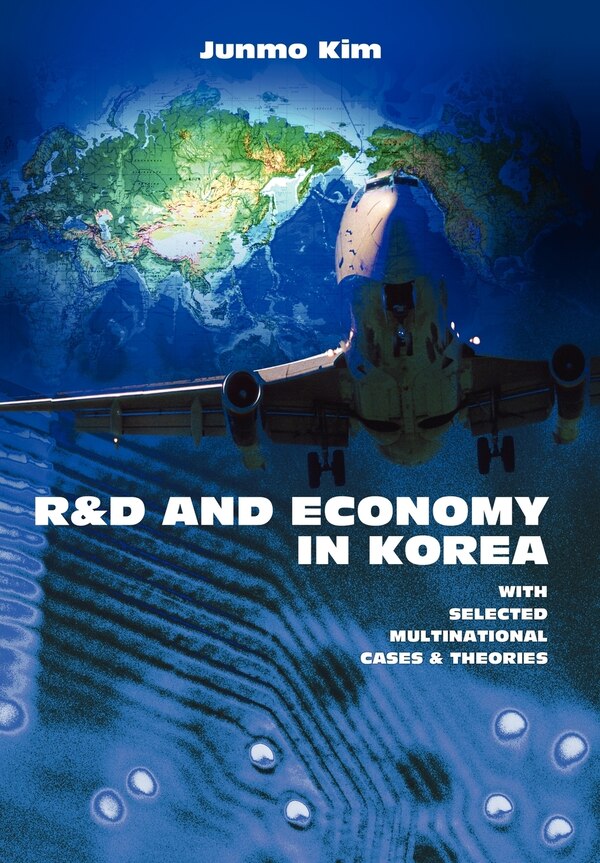 R&D and Economy in Korea by Junmo Kim, Hardcover | Indigo Chapters