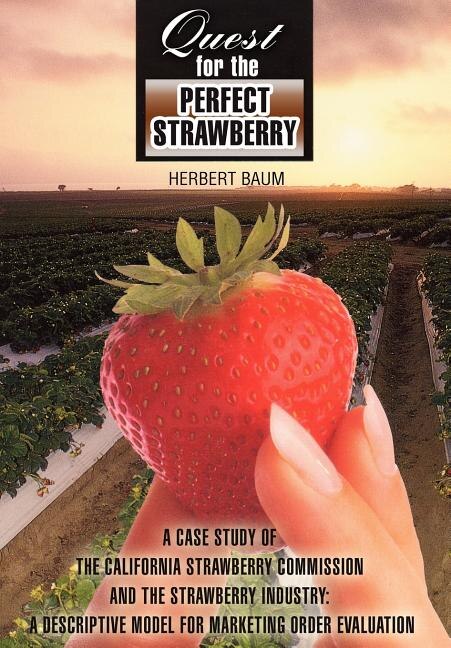 Quest for the Perfect Strawberry by Herbert Baum, Hardcover | Indigo Chapters