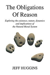 The Obligations Of Reason by Jeff Huggins, Hardcover | Indigo Chapters