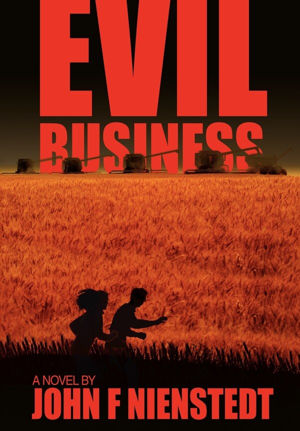 Evil Business by John F Nienstedt, Hardcover | Indigo Chapters
