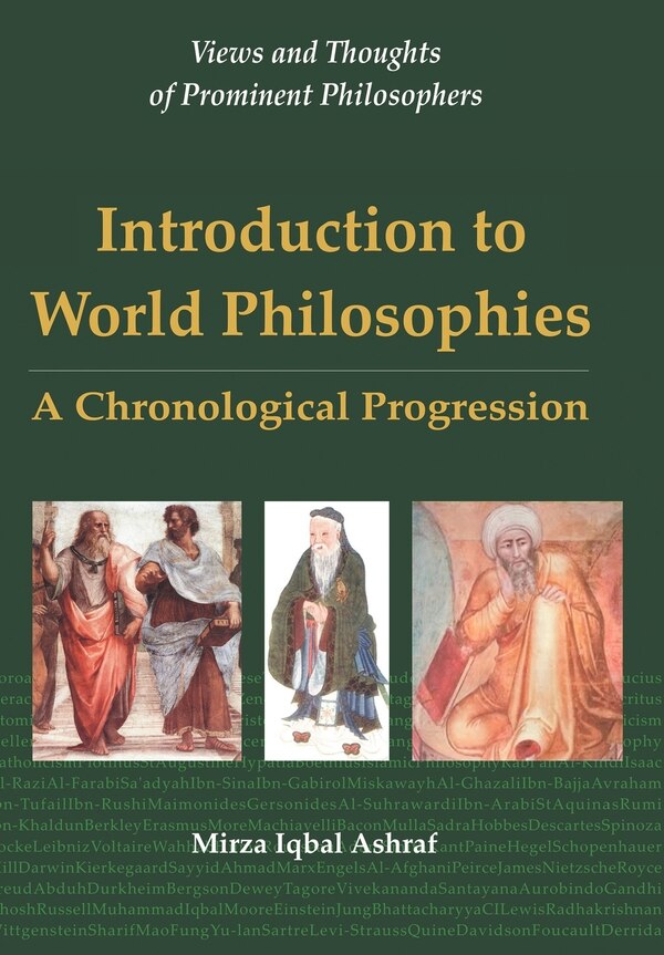 Introduction to World Philosophies by Mirza Iqbal Ashraf, Hardcover | Indigo Chapters
