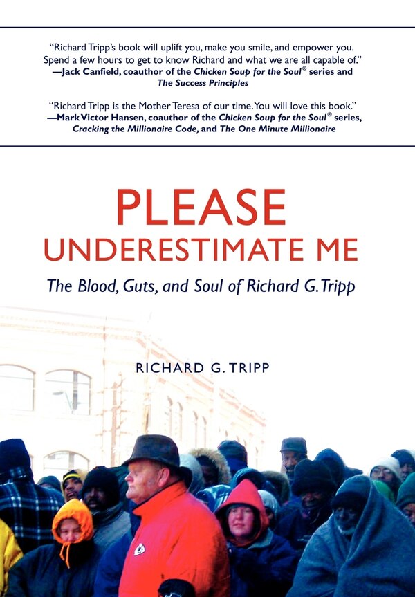 Please Underestimate Me by Richard G Tripp, Hardcover | Indigo Chapters