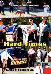 Hard Times by James P Beckom, Hardcover | Indigo Chapters