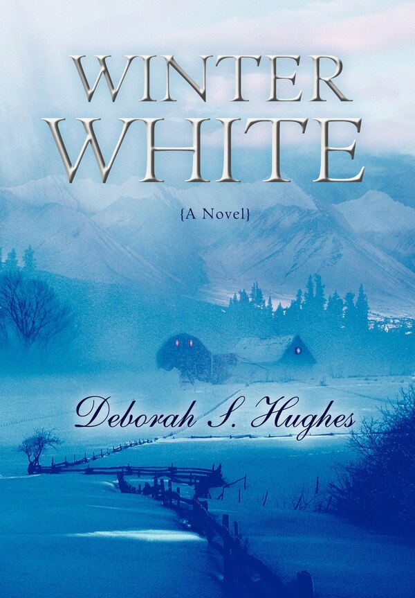 Winter White by Deborah S Hughes, Hardcover | Indigo Chapters